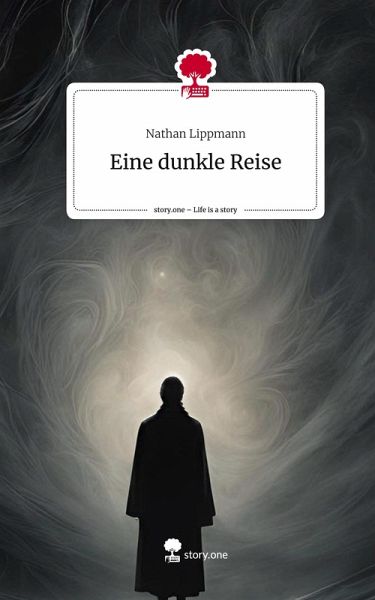 Eine dunkle Reise. Life is a Story - story.one