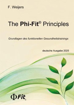 The Phi-Fit Principles - Weijers, Florian