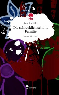 Cover Die schrecklich schöne Familie. Life is a Story - story.one