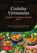 Cozinha Vietnamita: Sabores e... - Bild 1