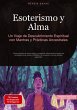 Esoterismo y Alma: Un Viaje de... - Bild 1