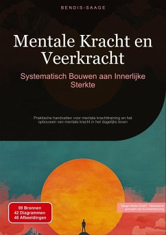 Cover Mentale Kracht en Veerkracht: Systematisch Bouwen aan Innerlijke Sterkte