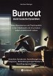 Burnout durch toxische Dynamiken - Bild 1