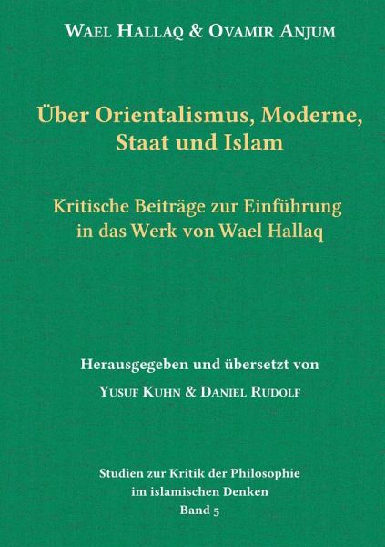 Über Orientalismus, Moderne, Staat und Islam