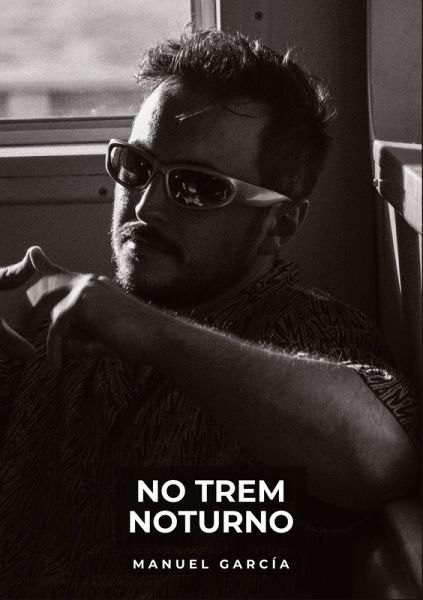 No Trem Noturno No Trem Noturno