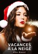 Vacances à la Neige - Bild 1