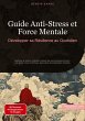 Guide Anti-Stress et Force Mentale:... - Bild 1