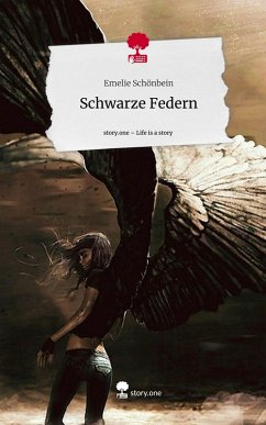 Cover Schwarze Federn. Life is a Story - story.one