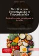 Nutrition pour l'hypothyroïdie et... - Bild 1