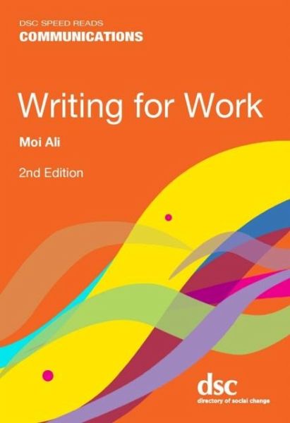 Writing for Work Writing for Work