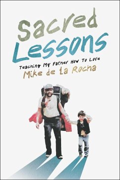 Sacred Lessons (eBook, ePUB) - de la Rocha, Mike