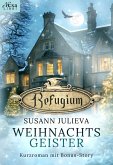 Refugium: Weihnachtsgeister (eBook, ePUB)
