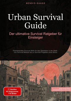 Cover Urban Survival Guide: Der ultimative Survival Ratgeber für Einsteiger (eBook, ePUB)
