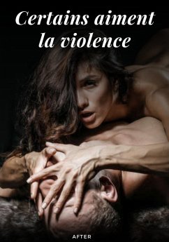 Certains aiment la violence (eBook, ePUB) - After