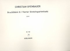 Cover BruchStück 9 - vierter Streichquartettsatz für Streichquartett Partitur
