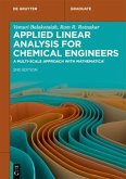 Applied Linear Analysis for Chemical Engineers Applied Linear Analysis for Chemical Engineers