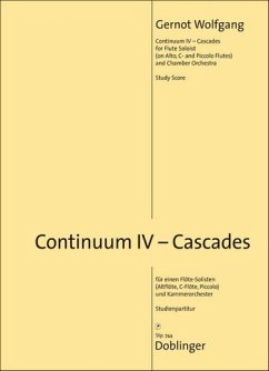 Cover Continuum IV - Cascades für Flöte (mit Altflöte und Piccolo) und Kammerorchester Studienpartitur