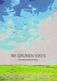 Im grünen Kreis Im grünen Kreis