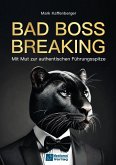 Bad Boss Breaking Bad Boss Breaking