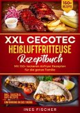 XXL Cecotec Heißluftfritteuse Rezeptbuch XXL Cecotec Heißluftfritteuse Rezeptbuch