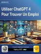 Utiliser ChatGPT 4 Pour Trouver Un... - Bild 1