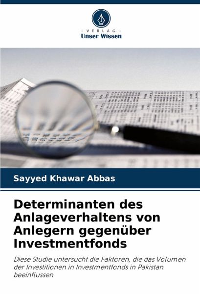 Determinanten des Anlageverhaltens von Anlegern gegenüber Investmentfonds