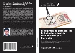 Cover El régimen de patentes de la India, la industria farmacéutica y el bienestar