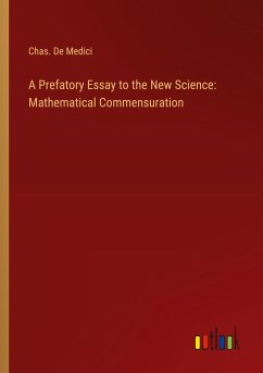 A Prefatory Essay to the New Science: Mathematical Commensuration