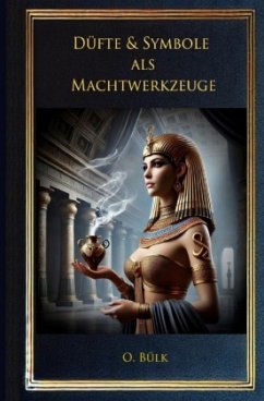 Cover Düfte & Symbole als Machtwerkzeuge