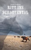 Ritt ins Schattental Ritt ins Schattental