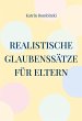 Realistische Glaubenssätze für Eltern - Bild 1
