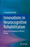 Innovations in Neurocognitive Rehabilitation Innovations in Neurocognitive Rehabilitation