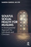 Soulful Sexual Health for Muslims