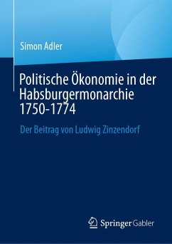 Cover Politische Ökonomie in der Habsburgermonarchie 1750-1774