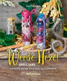 Werde Hexe! Werde Hexe!