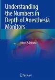 Understanding the Numbers in Depth of Anesthesia Monitors Understanding the Numbers in Depth of Anesthesia Monitors
