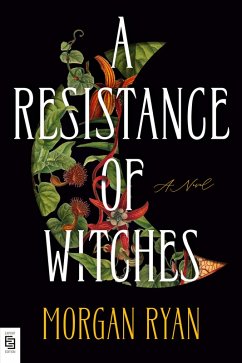 A Resistance of Witches - Ryan, Morgan