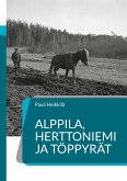 Alppila, Herttoniemi ja töppyrät Alppila, Herttoniemi ja töppyrät