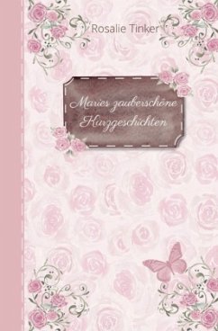 Cover Maries zauberschöne Kurzgeschichten