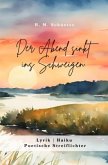 Der Abend sinkt ins Schweigen