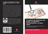 O regime de patentes da Índia, a indústria farmacêutica e o bem-estar