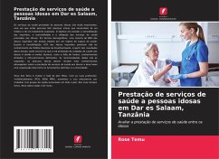 Cover Prestação de serviços de saúde a pessoas idosas em Dar es Salaam, Tanzânia