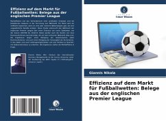 Cover Effizienz auf dem Markt für Fußballwetten: Belege aus der englischen Premier League