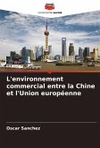 L'environnement commercial entre la Chine et l'Union européenne