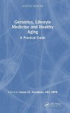 Geriatrics, Lifestyle Medicine and Healthy Aging
