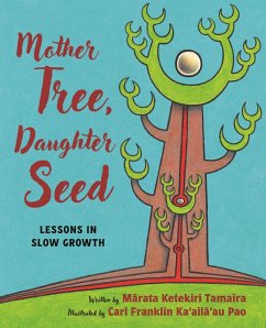 Mother Tree, Daughter Seed - Tamaira, M&