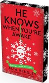 He Knows When You're Awake He Knows When You're Awake