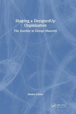 Cover Shaping a DesignedUp Organisation