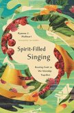 Spirit-Filled Singing