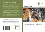 LE GARDIEN DES TRADITIONS